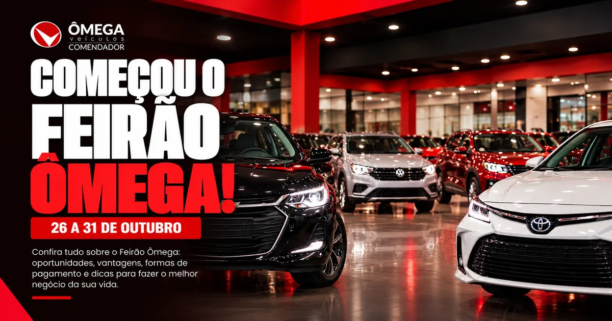 Feirão Ômega: chegou a hora de conquistar seu próximo carro!